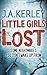 Little Girls Lost (Carson R...