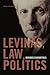 Levinas, Law, Politics