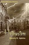 Hollowstone by Dennis R. Upkins Jr.