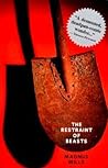 The Restraint of Beasts by Magnus Mills
