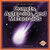 Comets, Asteroids...