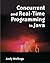 Concurrent and Real-Time Programming in Java