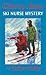 Ski Nurse Mystery (Cherry A...