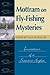 Mottram On Fly-Fishing Mysteries: Innovations of a Scientist-Angler (Fly Fishing Classics)