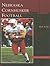 Nebraska Cornhusker Football, Nebraska (Images of Sports)