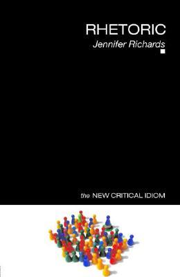 Rhetoric (The New Critical Idiom)