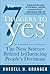 The 7 Triggers to Yes by Rusell H. Granger