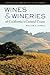 Wines and Wineries of Calif...