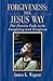 Forgiveness the Jesus Way