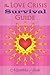 The Love Crisis Survival Guide