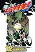 Reborn! Vol. 12: Hard Battle Arrives!
