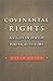 Covenantal Rights: A Study in Jewish Political Theory (New Forum Books)