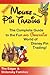 Mouse Pin Trading: The Complete Guide to the Fun and Obsessive World of Disney Pin Trading!