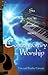 So You're Thinking About Contemporary Worship by Tim Carson