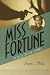 Miss Fortune (Allie Fortune Mystery #1)