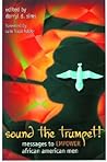 Sound The Trumpet! Messages to Empower African American Men