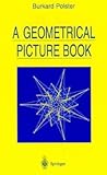 A Geometrical Picture Book (Universitext) A Geometrical Picture Book (Universitext)