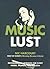 Music Lust by Nic Harcourt