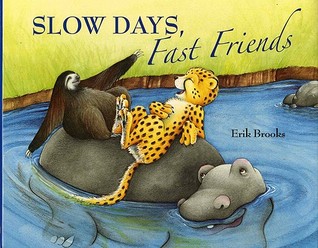 Slow Days, Fast Friends (Hardcover)