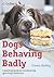 Dogs Behaving Badly