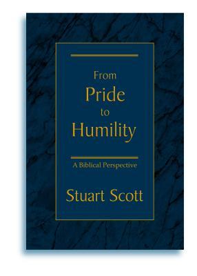 FROM PRIDE TO HUMILITY: A Biblical Perspective (Paperback)