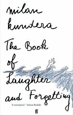 The Book Of Laughter And Forgetting By Milan Kundera