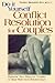 Do-It-Yourself Conflict Resolution for Couples: Dynamic New Ways for Couples to Heal Their Own Relationships