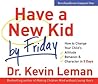 Have a New Kid by...