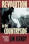 Revolution in the Countryside: Rural Conflict and Agrarian Reform in Guatemala, 1944-1954 Revolution in the Countryside: Rural Conflict and Agrarian Reform in Guatemala, 1944-1954