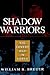 Shadow Warriors: The Covert War in Korea