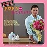 XXX Porn for Women: Hotter, Hunkier, and More Helpful Around the House!