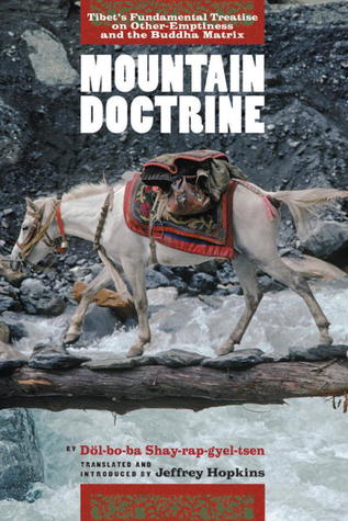 Mountain Doctrine: Tibet's Fundamental Treatise on Other-Emptiness and the Buddha Matrix (Hardcover)