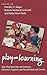 Play = Learning by Dorothy G. Singer