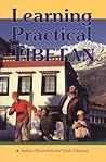 Learning Practical Tibetan Learning Practical Tibetan