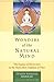 Wonders of the Natural Mind: The Essence of Dzogchen in the Native Bon Tradition of Tibet