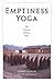 Emptiness Yoga by Jeffrey Hopkins