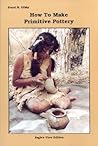 How to Make Primitive Pottery