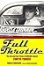 Full Throttle: The Life & F...