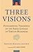 Three Visions by Ngorchen Konchog Lhundrub