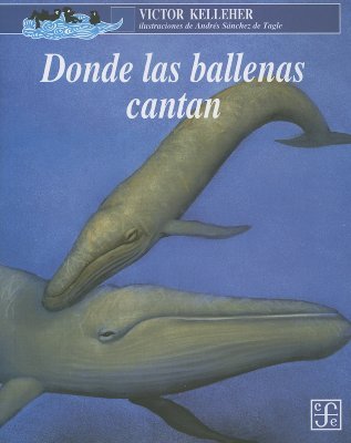 Donde las ballenas cantan (Paperback)