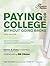 Paying for College Without Going Broke, 2013 Edition by The Princeton Review