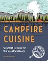 Campfire Cuisine by Robin Donovan