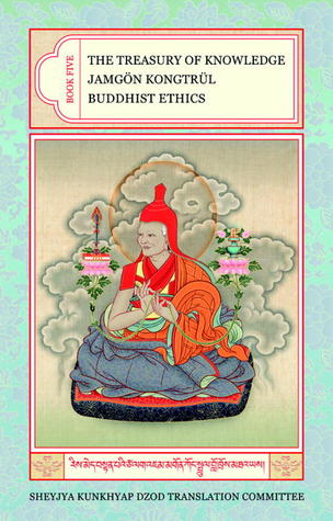 The Treasury of Knowledge: Book Five: Buddhist Ethics (Hardcover)