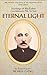 Eternal Light: Teachings of My Father, Grandmaster Ni Yo-San (The Esoteric Teachings of the Tradition of Tao Series, Book 3)