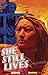 She Still Lives by Bill Magee