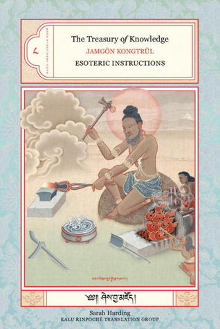 The Treasury of Knowledge, Book 8, Part 4: Esoteric Instructions