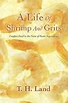 A Life Of Shrimp And Grits: Comfort Food in the Form of Poetic Expressions