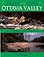Rivers of the Upper Ottawa Valley by Hap Wilson