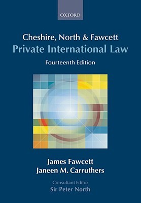 Cheshire, North & Fawcett: Private International Law (Paperback)