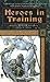 Heroes in Training